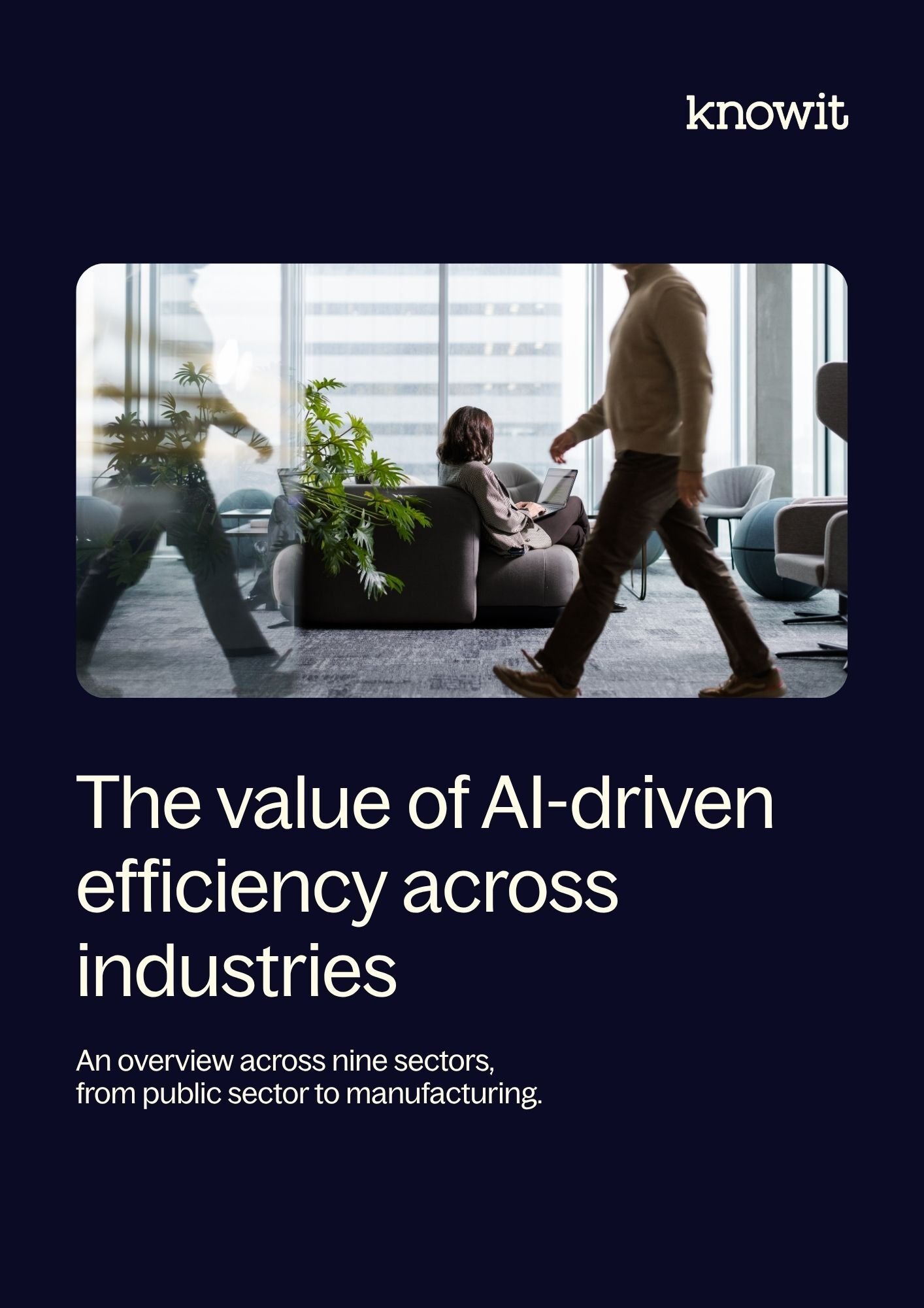 Knowit White paper - The value of AI-driven efficiency across industries